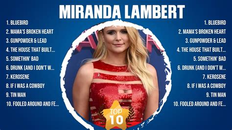 Miranda Lambert Top Hits Popular Songs Top 10 Song Collection Youtube