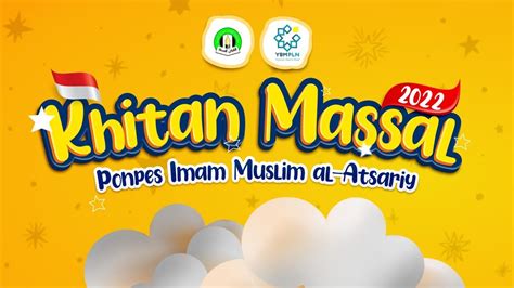 Liputan Live Khitan Massal Ponpes Imam Muslim Al Atsariy Youtube