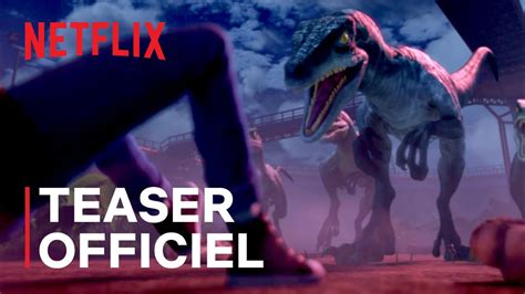 Jurassic World La Colo du Crétacé Teaser officiel VF Netflix