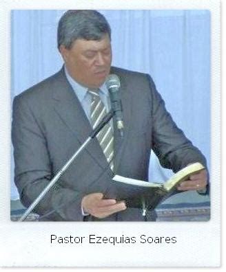 Mil Coisas E Imagens Pastor Esequias Soares No Blog Belverede Eliseu