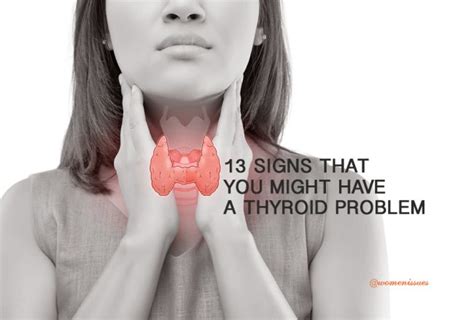 13 Signs That You Might Have A Thyroid Problem