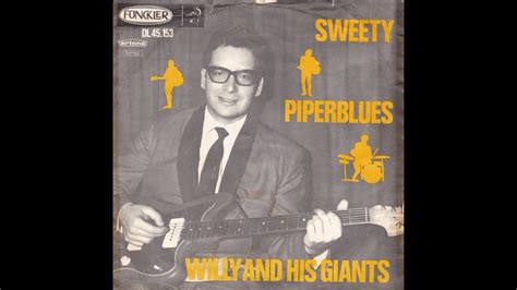 Willy And His Giants Piperblues Nederbeat Den Haag 1965 YouTube