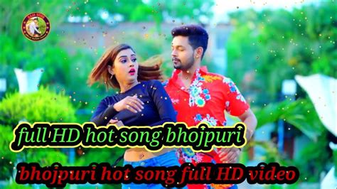 Bhojpuri Hot Song Video Raja Song Bhojpuri Music Video Sex Full Hd Youtube