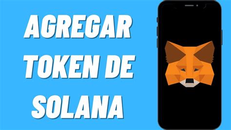 C Mo Agregar Token De Solana A Metamask Youtube