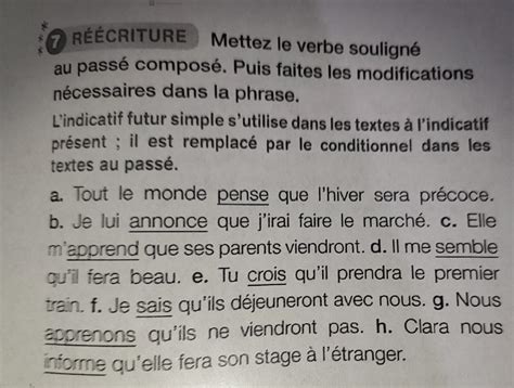 7 Mettez le verbe souligné au passé composé Puis faites les