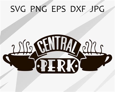 Friend Tv Show Vector Download Files Friends Logo Central Perk Etsy