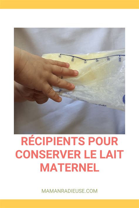 Quels Récipients Pour Conserver Le Lait Maternel Le Lait Maternel