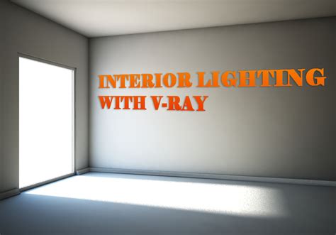 Realistic interior lighting with V-Ray - DKCGI