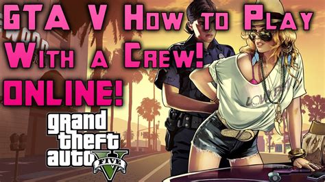 How To Join A Crew In GTA V GTA 5 Online Livestream With Friends By