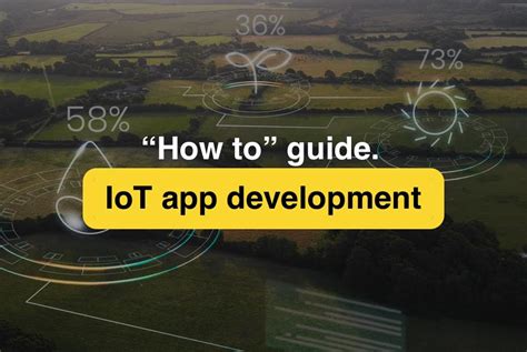 Iot Application Development Launch Guide You Are Launched