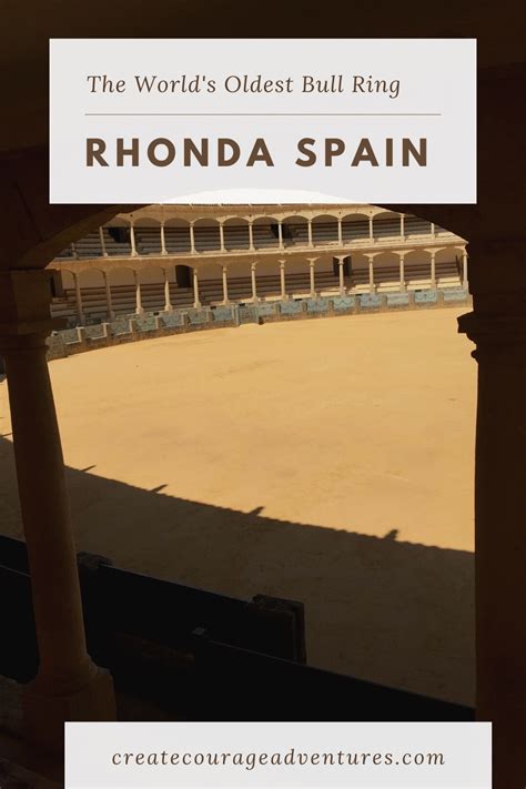 The Worlds Oldest Bull Ring In Rhonda Spain Spain Travel Spain