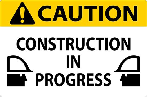 Caution Sign Construction In Progress 34702175 Vector Art at Vecteezy