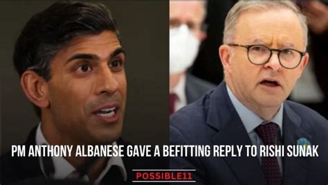 PM Anthony Albanese Gave A Befitting Reply To Rishi Sunak