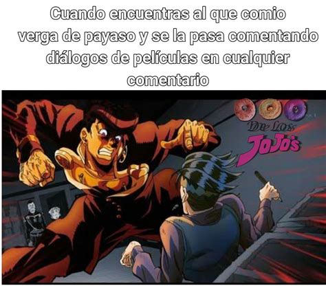 Memes sobre JJBA 2 188 Diálogos de películas La extraña aventura