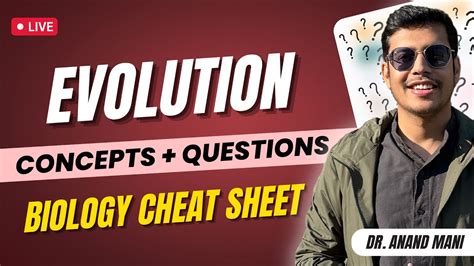 Evolution Concepts Questions Biology Cheat Sheet Neet 2023 Dr Anand Mani Youtube