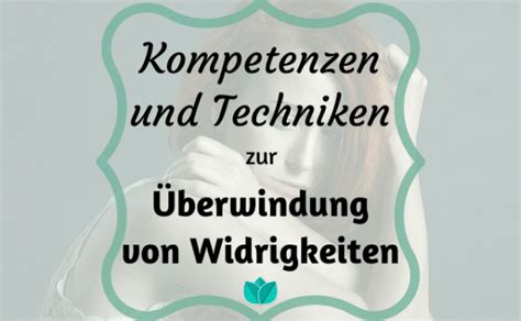 Kompetenzen Und Techniken Zur Berwindung Von Widrigkeiten Engagement