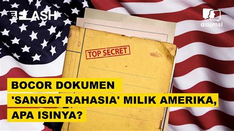 Bocor Dokumen Sangat Rahasia Milik Amerika Apa Isinya Asumsi