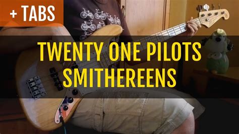 Twenty One Pilots Smithereens Bass Cover With Tabs Youtube