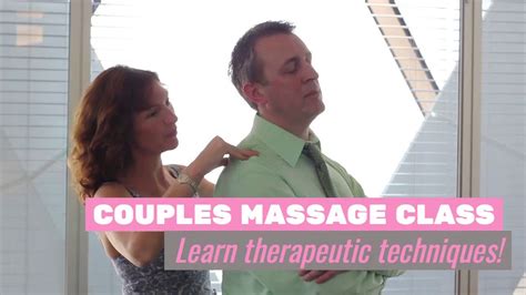 Couples Massage Class Youtube