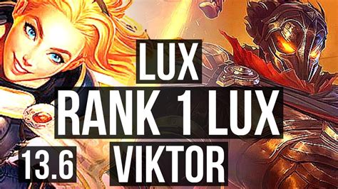 Lux Vs Viktor Mid Rank 1 Lux 3 1 8 1 1m Mastery 300 Games Rank