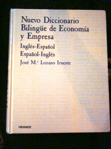 Economia Y Empresa Nuevo Diccionario Bilingue Espanol Ingles