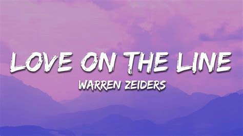 Warren Zeiders Love On The Line Lyrics Youtube