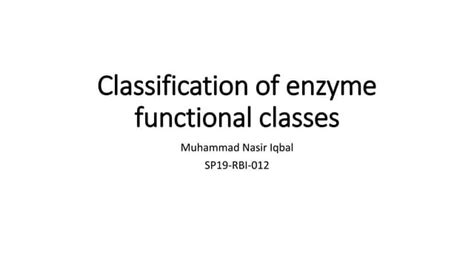 Enzymes classification | PPT | Free Download