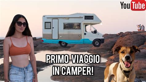 VIAGGIO IN SARDEGNA PER LA PRIMA VOLTA IN CAMPER CON IL MIO CANE YouTube