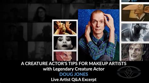 A Creature Actor's Tips for Makeup Artists with Doug Jones | Stan Winston School of Character Arts