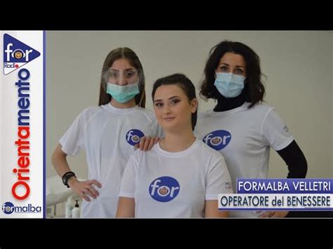 FORMALBA ORIENTAMENTO Operatore Del Benessere ESTETICA YouTube