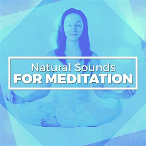 Natural Sounds for Meditation by Nature Sounds Meditation on Amazon ...