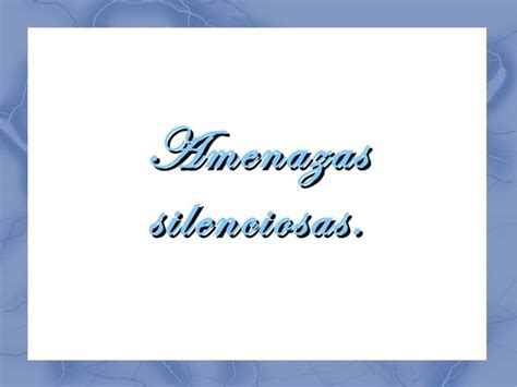 Amenazas Silenciosas PPT