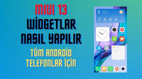 Xiaomi Miui Widget T M Android Telefonlarda Uygulama Youtube