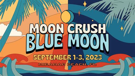 Moon Crush Blue Moon 2023 Lineup - Sep 1 - 3, 2023