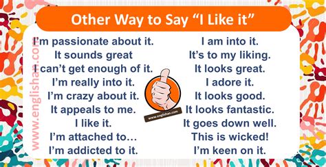 50 Other Ways To Say I Like It In English • Englishan