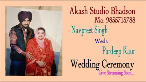 Navpreet Singh Weds Pardeep Kaur Live Wedding Ceremony 22 10 2023