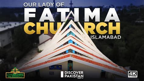 Our Lady Of Fatima Church Islamabad Churches Of Pakistan 15