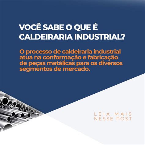 Você sabe o que é Caldeiraria Industrial? - RV Metalúrgica