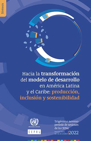 Hacia La Transformaci N Del Modelo De Desarrollo En Am Rica Latina Y El