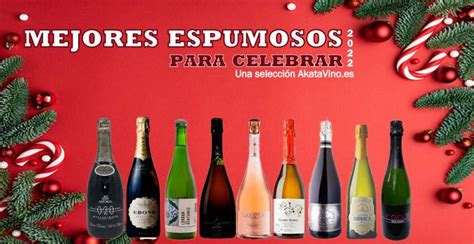 Los 10 Mejores Vinos Espumosos Para Celebrar Por Navidad 2022