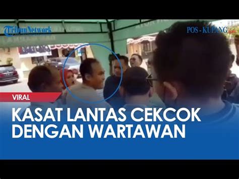 Kasat Lantas Cekcok Dengan Wartawan Youtube