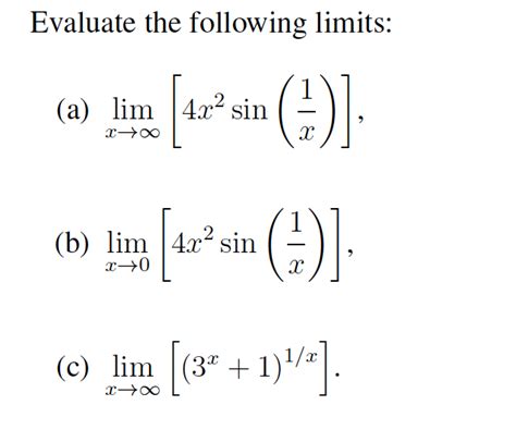 Solved Evaluate The Following Limits A Lim X Right Arrow Chegg