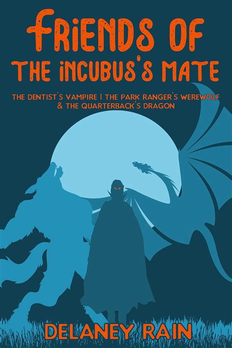 Amazon Friends Of The Incubus S Mate Gay Monster Romance Short Stories Delaney S Incubi