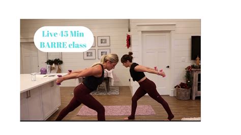 Live Barre Class Minutes Youtube