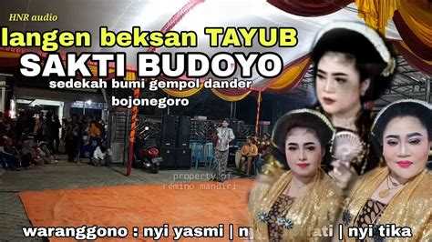 Langen Beksan Tayub SAKTI BUDOYO TERBARU 2024 TAYUB BOJONEGORO JAWA