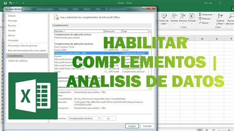 Habilitar Complementos Herramientas de Análisis de Datos de Excel