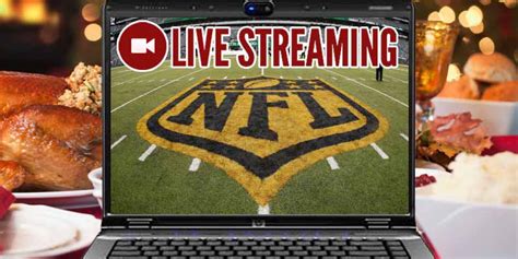 Where to Stream Thanksgiving NFL Games