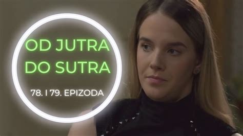 Od Jutra Do Sutra I Epizoda Petra Zapo Inje Svoju Istragu