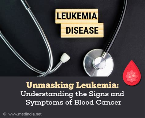 Leukemia Types Symptoms And Early Warning Signs