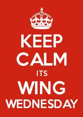 KEEP CALM ITS WING WEDNESDAY Calm Keep Calm Calm Gift